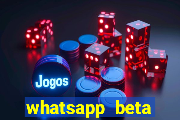 whatsapp beta 3.3.10 baixar
